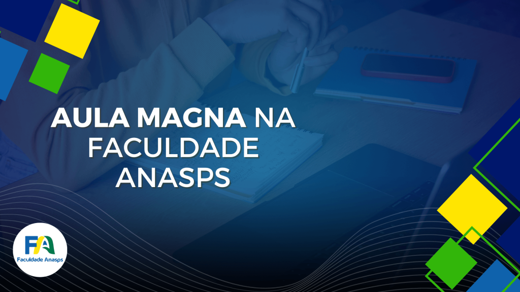 Faculdade Anasps realiza aula magna nesta terça-feira (27)